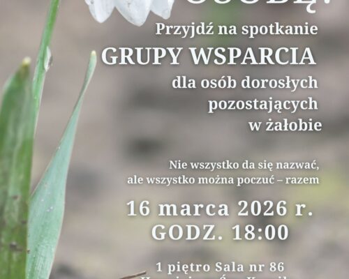 grupa wsparcia w żałobie – 16 marca 2026 r.