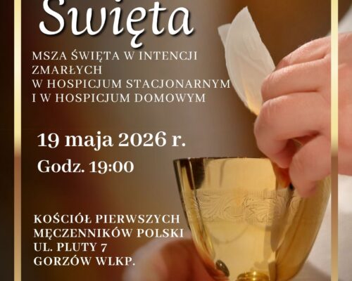 Msza Św. za Zmarłych  – termin 19 maja